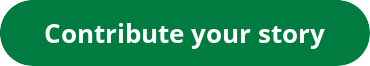 Contribute your story here
